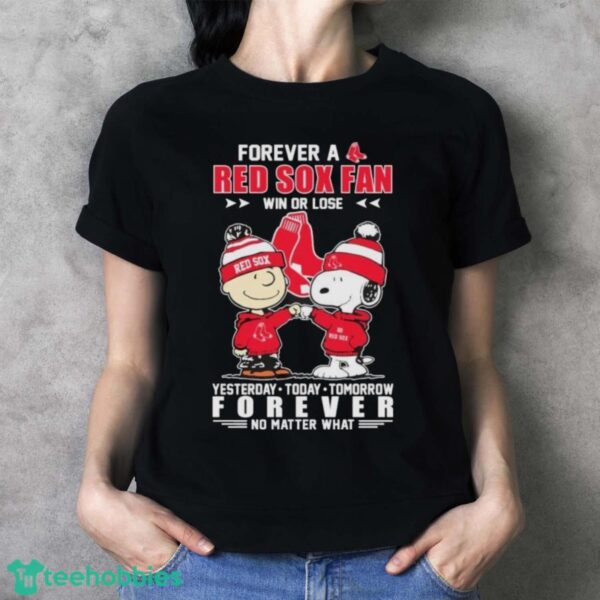 Funny Charlie Brown And Snoopy Forever A Red Sox Fan Win Or Lose 2024 Shirt - Ladies T-Shirt