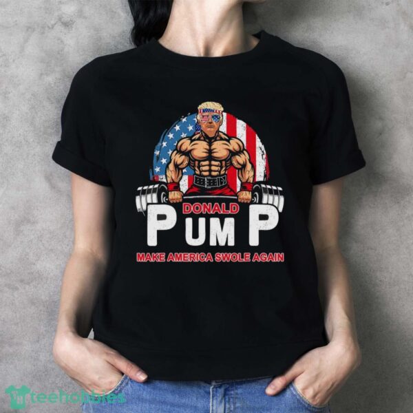 Funny Donald Pump Swole America Gym Fitness Trump 2024 Shirt Product Photo 4