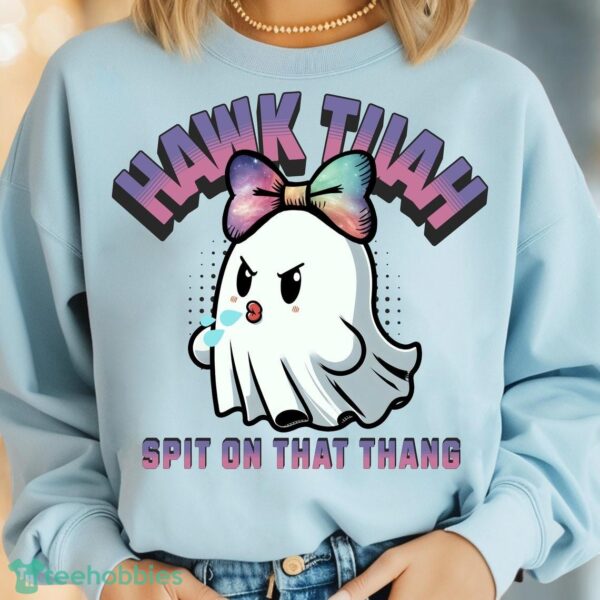 Hawk Tuah Shirt, Spit on that Shirt, Halloween T-Shirt, Sweatshirt, Sweater Product Photo 4