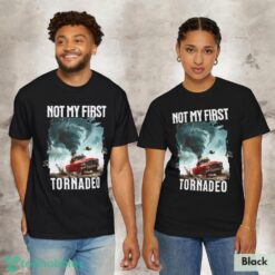 Not My First Tornadeo T-Shirt ,Tornado T-Shirt Product Photo 2