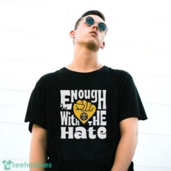 Official Enough With The Hate Denver Nuggets Shirt - G500 Gildan T-Shirt