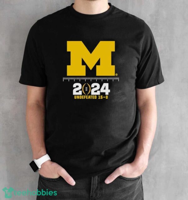 Official michigan Wolverines Logo National Champions 2024 Undefeated 15-0 Shirt - Black Unisex T-Shirt