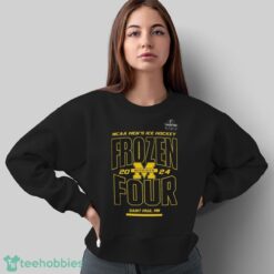 Official Michigan Wolverines NCAA Men’s Ice Hockey Frozen Four 2024 Shirt - Sweatshirt