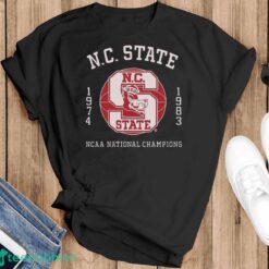 Official Nc State Wolfpack 1974 And 1983 NCAA National Champions Shirt - Black T-Shirt
