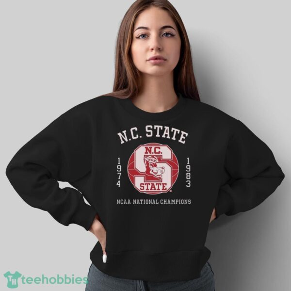 Official Nc State Wolfpack 1974 And 1983 NCAA National Champions Shirt - Sweatshirt