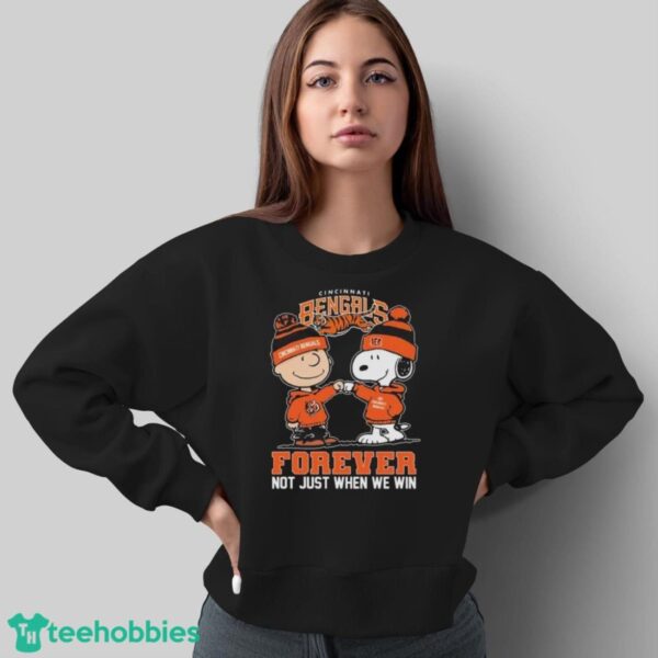 Official Official Peanuts Snoopy And Charlie Brown Cincinnati Bengals Forever Not Just When We Win Shirt - Sweatshirt