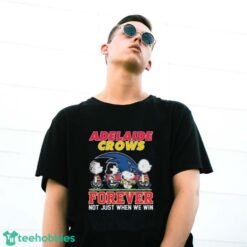 Official Peanuts Character AFL Adelaide Crows Forever Not Just When We Win Shirt - G500 Gildan T-Shirt