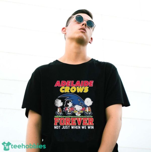 Official Peanuts Character AFL Adelaide Crows Forever Not Just When We Win Shirt - G500 Gildan T-Shirt