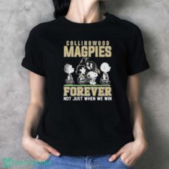 Official Peanuts Character AFL Collingwood Magpies Forever Not Just When We Win Shirt - Ladies T-Shirt