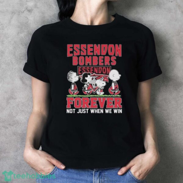 Official Peanuts Character AFL Essendon Bombers Forever Not Just When We Win Shirt - Ladies T-Shirt