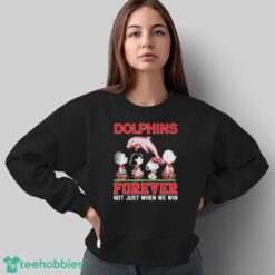 Official Peanuts Character NRL Dolphins Forever Not Just When We Win Shirt - Sweatshirt