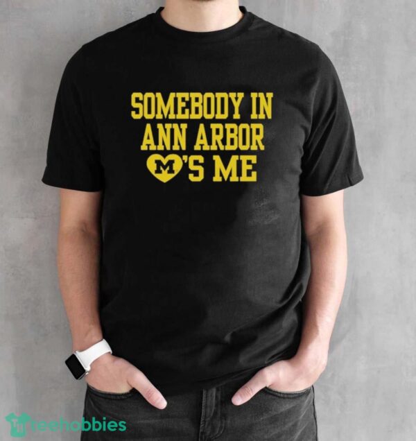 Official somebody In A2 Loves Me T-shirt - Black Unisex T-Shirt