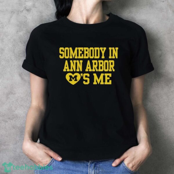Official somebody In A2 Loves Me T-shirt - Ladies T-Shirt