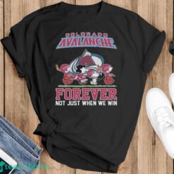 Official The Peanuts Movie Characters Colorado Avalanche Forever Not Just When We Win Shirt - Black T-Shirt