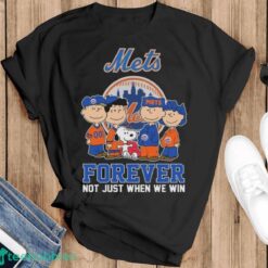 Official The Peanuts Movie Characters New York Mets Forever Not Just When We Win Shirt - Black T-Shirt