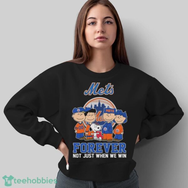 Official The Peanuts Movie Characters New York Mets Forever Not Just When We Win Shirt - Sweatshirt
