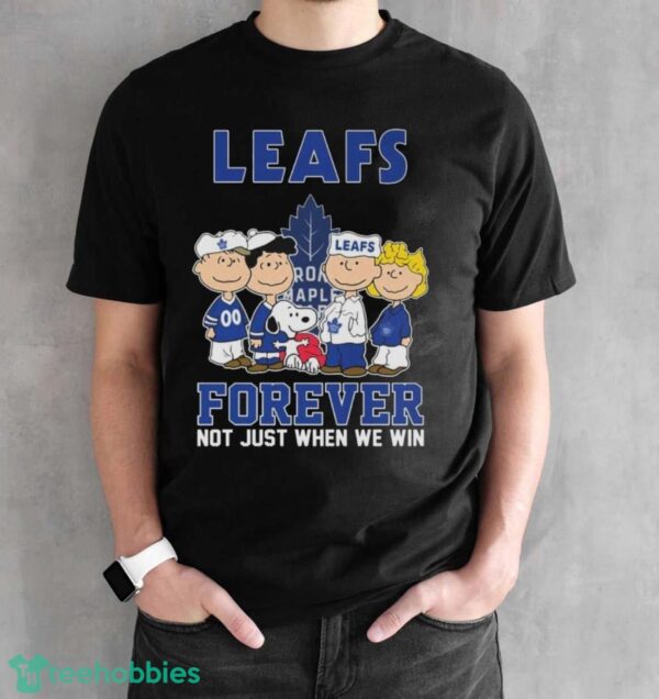 Official The Peanuts Movie Characters Toronto Maple Leafs Forever Not Just When We Win Shirt - Black Unisex T-Shirt