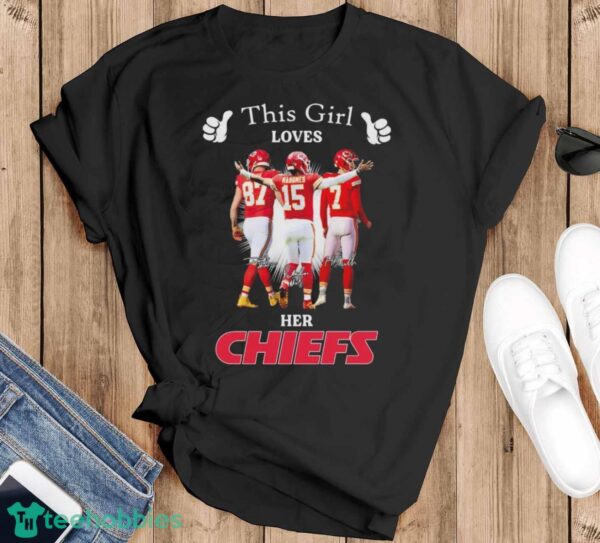 Official This Girl Loves Her Kansas City Chiefs Patrick Mahomes, Travis Kelce And Harrison Butker Signatures Shirt - Black T-Shirt