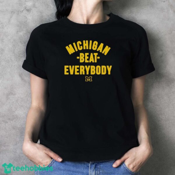 Original Michigan Beat Everybody T-Shirt - Ladies T-Shirt