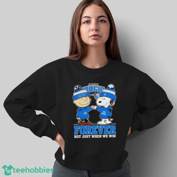 Original Orlando Magic NBA Snoopy And Charlie Brown Forever Not Just When We Win 2024 Shirt - Sweatshirt