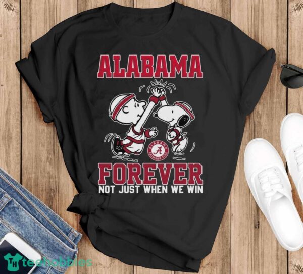 Peanuts Snoopy And Charlie Brown Alabama High Five Forever Not Just When We Win Shirt - Black T-Shirt