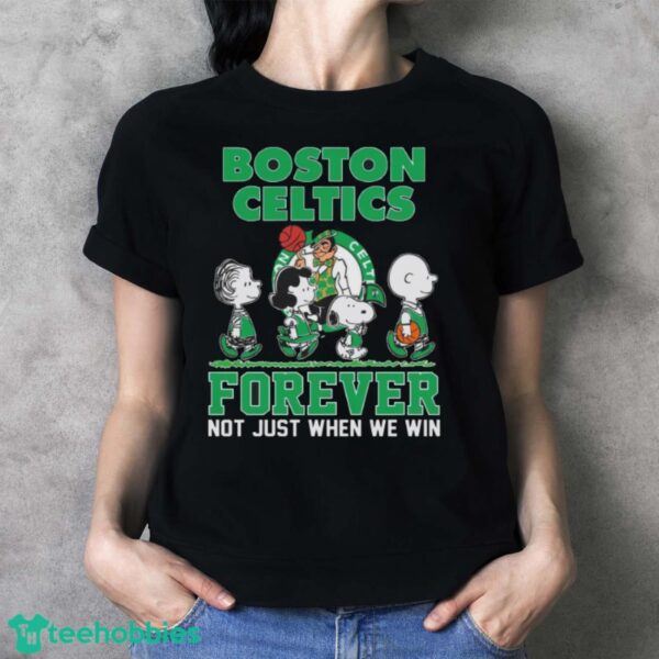 Peanuts Snoopy And Friends Boston Celtics 2024 NBA Finals Champions Forever Not Just When We Win Shirt - Ladies T-Shirt