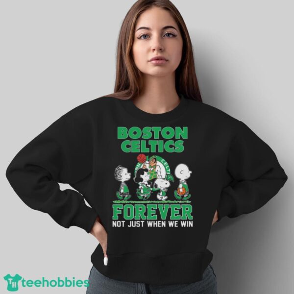 Peanuts Snoopy And Friends Boston Celtics 2024 NBA Finals Champions Forever Not Just When We Win Shirt - Sweatshirt