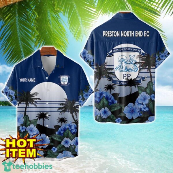 Preston North End F.C Floral Flower 3D Hawaiian Shirt And Shorts Custom Name Product Photo 1