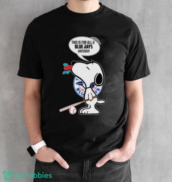 Shirt For Snoopy And Toronto Blue Jays Fans T-Shirt - Black Unisex T-Shirt