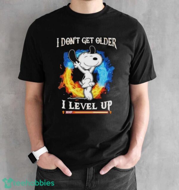 Snoopy I Don’t Get Older I Level Up Shirt - Black Unisex T-Shirt