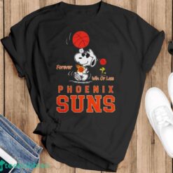 The Peanuts Snoopy And Woodstock Forever Win Or Lose Phoenix Suns 2024 Shirt - Black T-Shirt