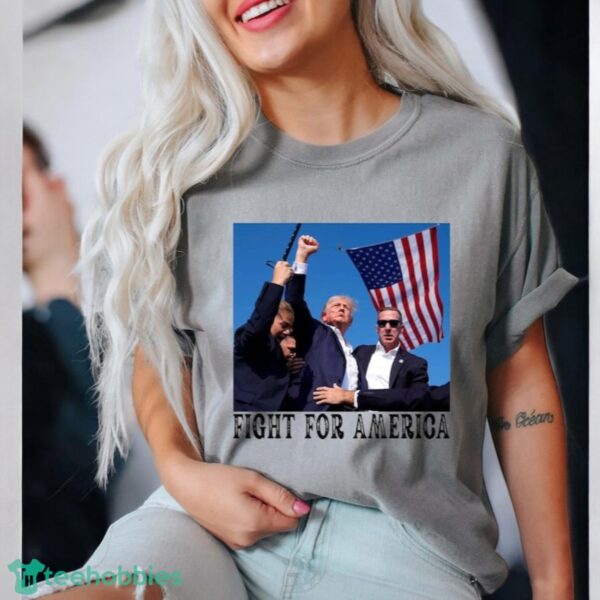 Trump Assassination T-Shirt, Donald Trump Shooting Fight For America Shirt Product Photo 4