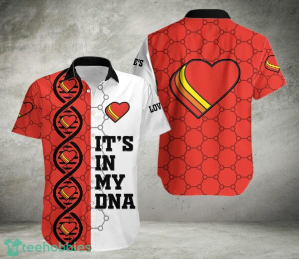 Love's It's In My DNA Hawaiian Shirt Product Photo 1