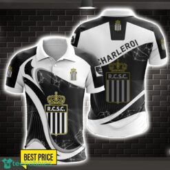 R. Charleroi S.C 3D Polo Shirt Special Gift For Fans Holiday Gift Product Photo 1