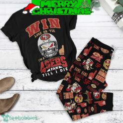 San Francisco 49ers Fan Till I Die Fleece Pajamas Set Gift Family - San Francisco 49ers Fan Till I Die Fleece Pajamas Set-1