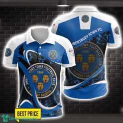 Shrewsbury Town 3D Polo Shirt Special Gift For Fans Holiday Gift Product Photo 1