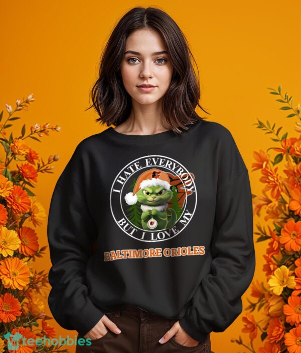 Green Cat With Santa Hat I Hate Everybody But I Love Baltimore Orioles Christmas T-shirt - Girl Black Swearshirt