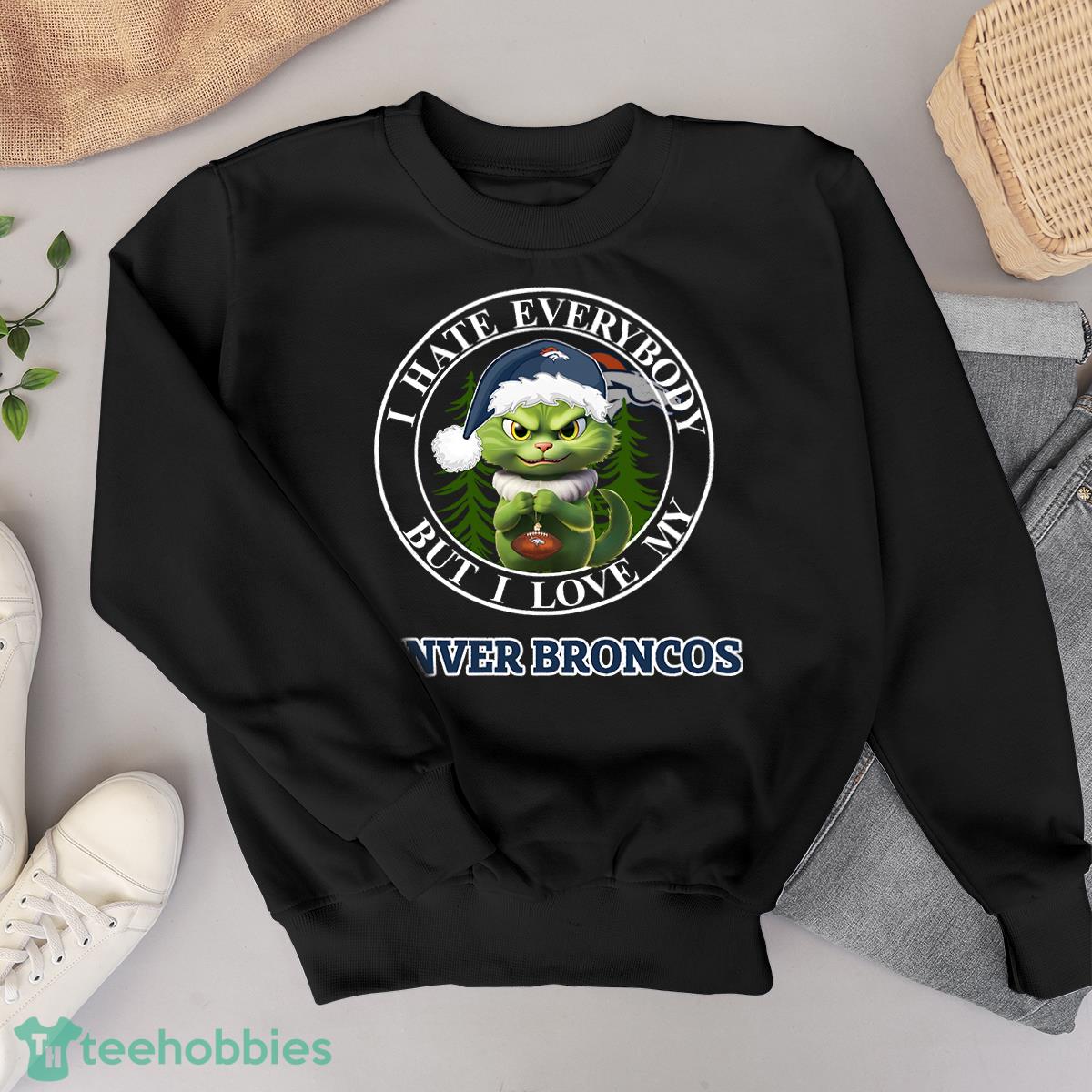Green Cat With Santa Hat I Hate Everybody But I Love Denver Broncos Christmas T shirt image Green Cat With Santa Hat I Hate Everybody But I Love Denver Broncos Christmas T-shirt - Black Sweatshirt