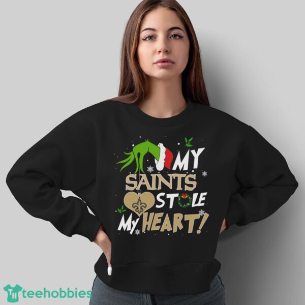 My New Orleans Saints Stole My Heart Grinch Limited Edition Shirt - Sweatshirt