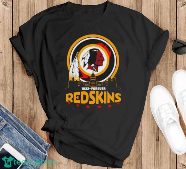1932 Forever Washington Redskins shirt - Black T-Shirt