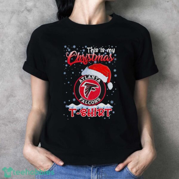 Atlanta Falcons This Is My Christmas NFL t-shirt - Ladies T-Shirt