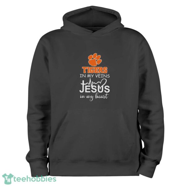 Clemson Tigers In My Veins Jesus In My Heart T-Shirt Hoodie Sweatshirt - Black Hoodie