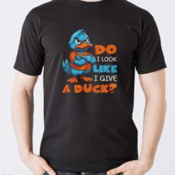 Funny Duck Shirt, Do I Look Like I Give A Duck Shirt - Men T-Shirt