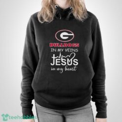 Georgia Bulldogs In My Veins Jesus In My Heart T-Shirt Hoodie Sweatshirt - Unisex Pullover Hoodie