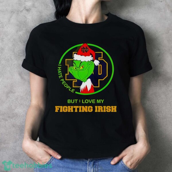 Grinch I Hate People But I Love My Fighting Irish Christmas 2024 Shirt - Ladies T-Shirt