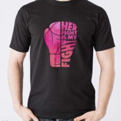 Her Fight Is My Fight T-Shirt, Cancer Support Shirt, Breast Cancer Shirt - Men T-Shirt