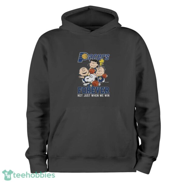 Indiana Pacers Snoopy Peanuts T Shirt, Forever Not Just When We Win Pacers Shirt - Black Hoodie