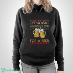 It's The Most Wonderful Time For A Beer Sweatshirt, Ugly Christmas Sweater - Unisex Pullover Hoodie