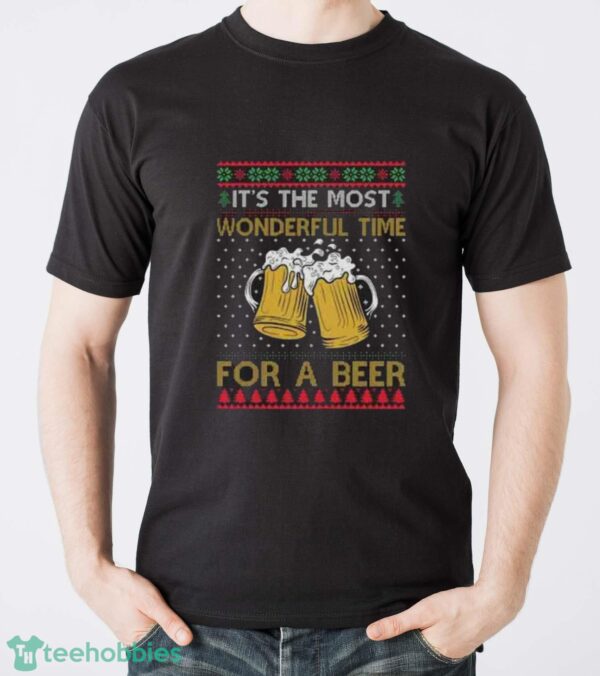 It's The Most Wonderful Time For A Beer Sweatshirt, Ugly Christmas Sweater - Men T-Shirt