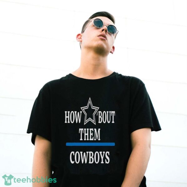 Jimmie How Bout Them Cowboy T-Shirt - G500 Gildan T-Shirt